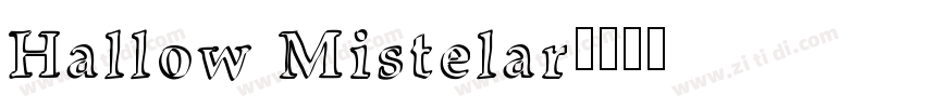 Hallow Mistelar字体转换